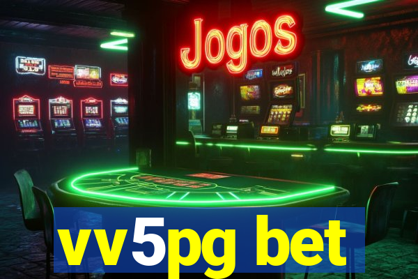 vv5pg bet